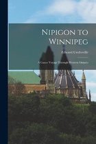Nipigon to Winnipeg