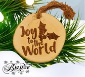 ECHTE BOOMSCHIJF kerstboomhanger - kerstbal - JOY TO THE WORLD -  c.a 6 cm Ø | € 7.95 incl. verz | Vrolijkheid voor elke boom | Handgemaakt in België | Gravure op een echte boomschijf (GEEN t