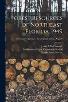 Forest Resources of Northeast Florida. 1949; no.30