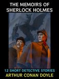 Arthur Conan Doyle Collection 12 - The Memoirs of Sherlock Holmes