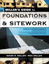 Miller's Guide to Foundations & Sitework