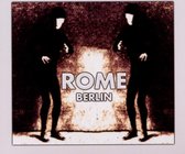Rome - Berlin (CD)