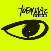 Tobymac - Eye On It (CD)