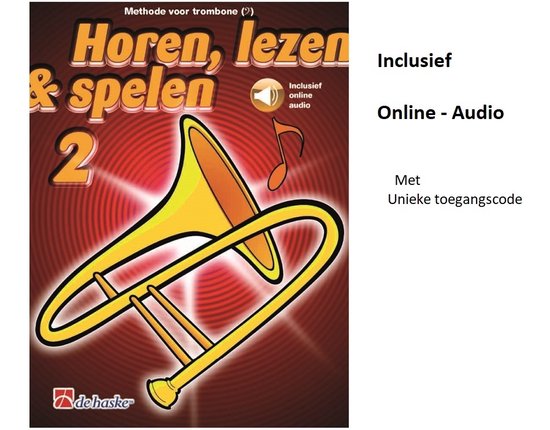Horen, Lezen & Spelen 2 - TROMBONE BC ( boek + online audio