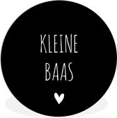 Wandcirkel - Muurcirkel Binnen - Spreuken - baas - Quotes - ⌀ 150 cm - Wanddecoratie - Ronde Schilderijen