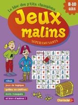 Le bloc des p'tits champions Jeux malins superamusants (8-10 a.)