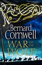 War of the Wolf Book 11 The Last Kingdom Series