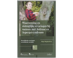 Omslag van Fontys OSO-Reeks 11 - Waarneming en zintuiglijke ervaringen bij mensen met Autisme en Aspergersyndroom