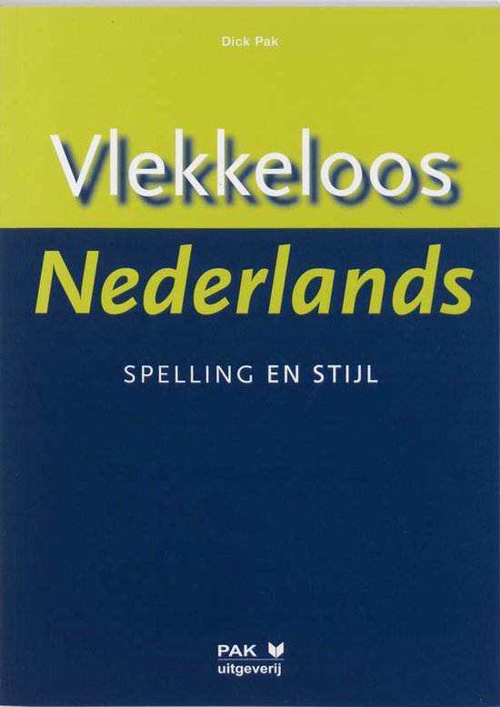 Vlekkeloos Nederlands Spelling en stijl - cover