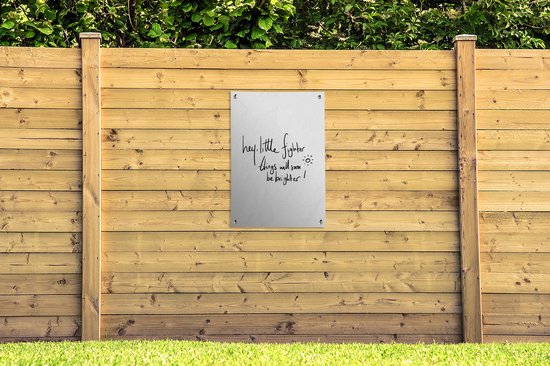 Posters de jardin à l'extérieur Proverbes - Citations - Hé, les petites choses de combattant seront bientôt plus lumineuses ! - Motivation - 60x90 cm - Toile de jardin - Affiche extérieure