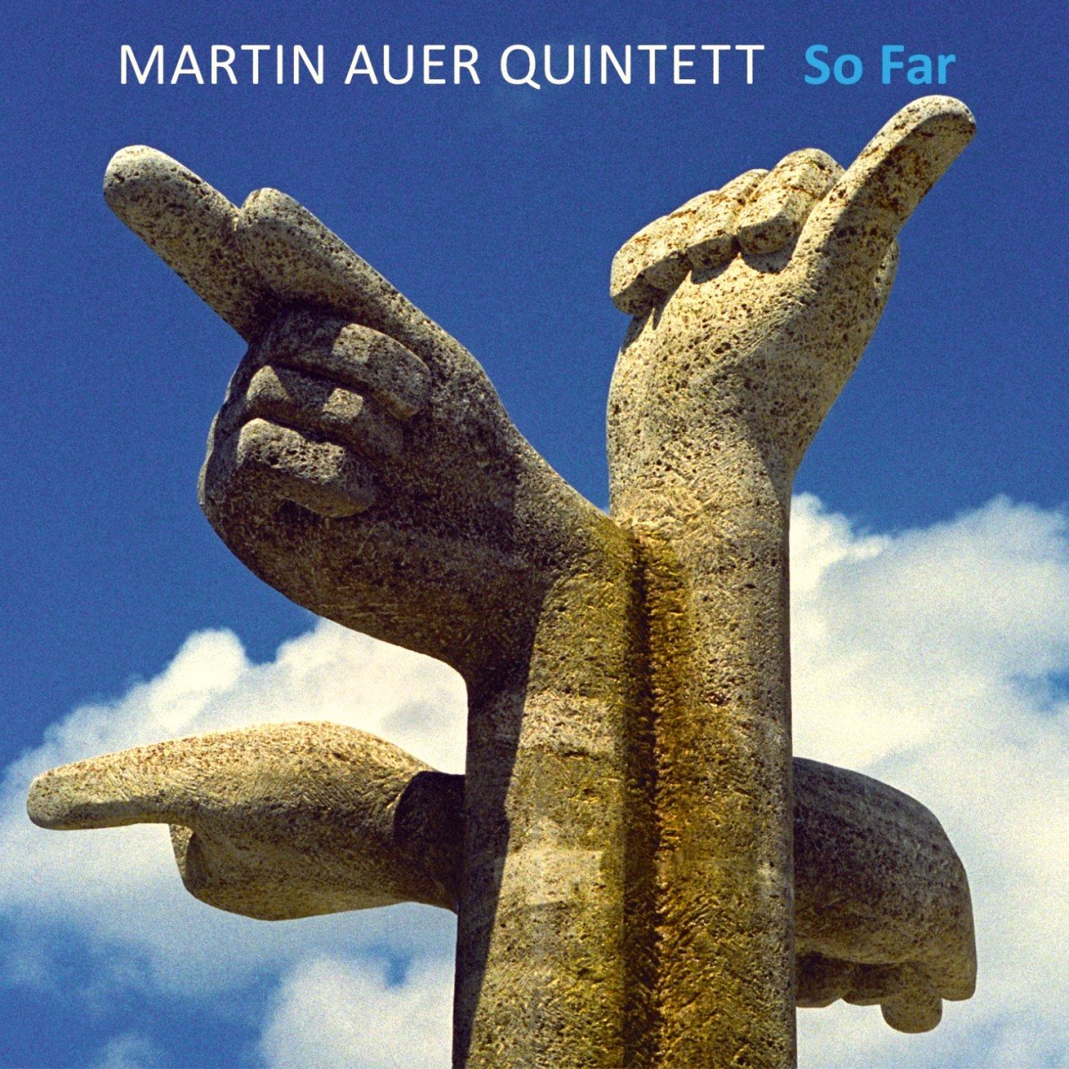 Martin Auer Quintet - So Far (CD)