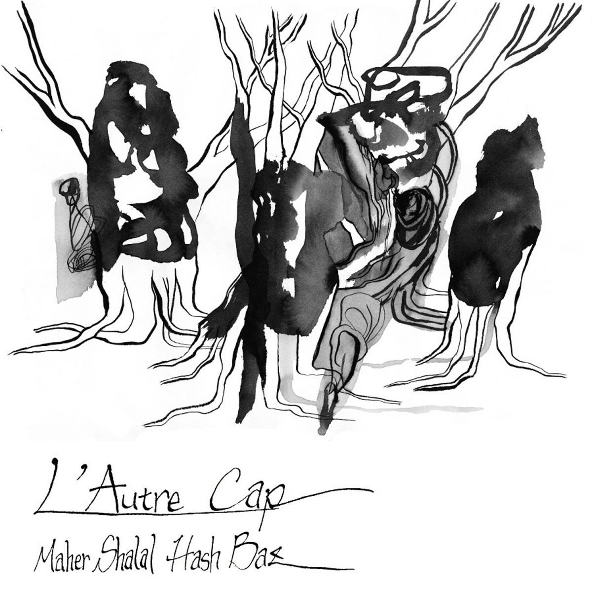 Maher Shalal Hash Baz - L'autre Cap (CD)