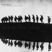 Zeitkratzer - Serbian War Songs (CD)