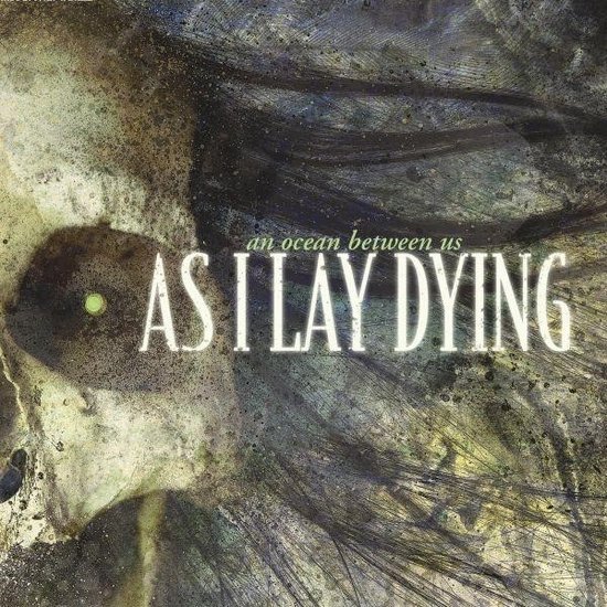 As I Lay Dying - An Ocean Between Us (CD)