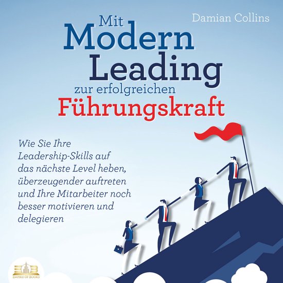 Mit Modern Leading zur erfolgreichen Führungskraft werden:  ... - cover