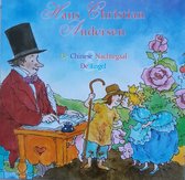 Hans Christian Andersen - De Chinese Nachtegaal & De Engel - CD