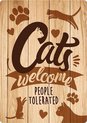 Plenty gifts waakbord blik cats welcome people tolerated