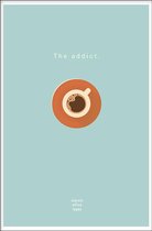 Walljar - The Addict - Muurdecoratie - Poster met lijst
