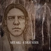 Nate Hall - A Great River (CD)