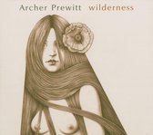 Archer Prewitt - Wilderness (CD)