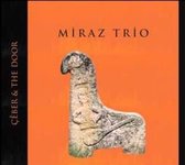 Miraz Trio - Ceber & The Door (CD)