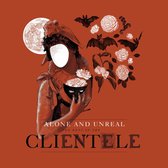 Clientele - Alone & Unreal: The Best Of (CD)