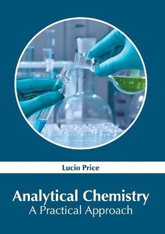 Analytical Chemistry: A Practical Approach - cover