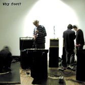Foot - Why Foot? (LP)