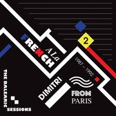 Dimitri From Paris - A La French: The Balaeric Sessions Vol.2
