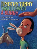 Timothy Tunny Swallowed a Bunny