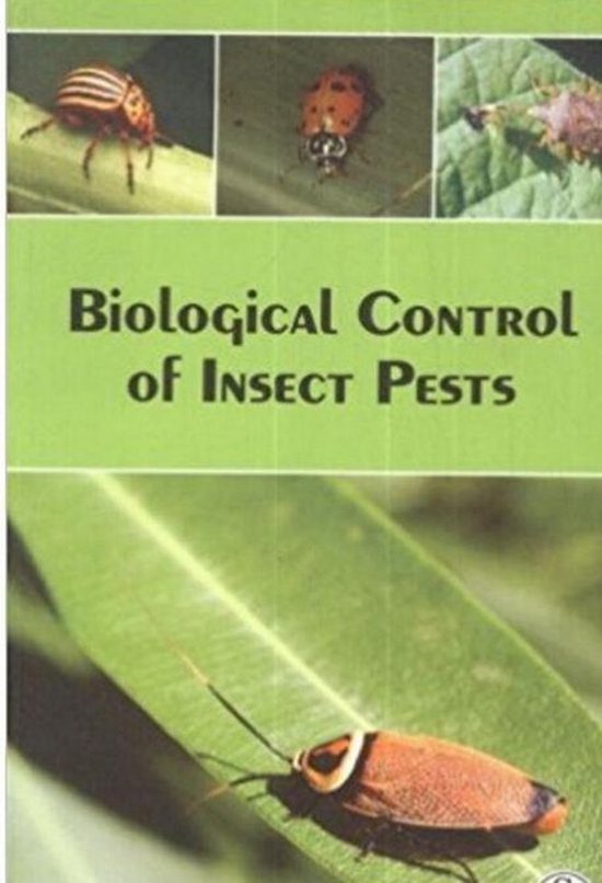 Biological Control Of Insects Pests (Recent Advances In Entomology