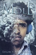 Mole (Mind of Legacy Escapes)