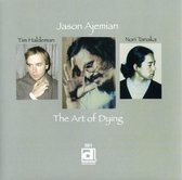 Jason Ajemian - The Art Of Dying (CD)