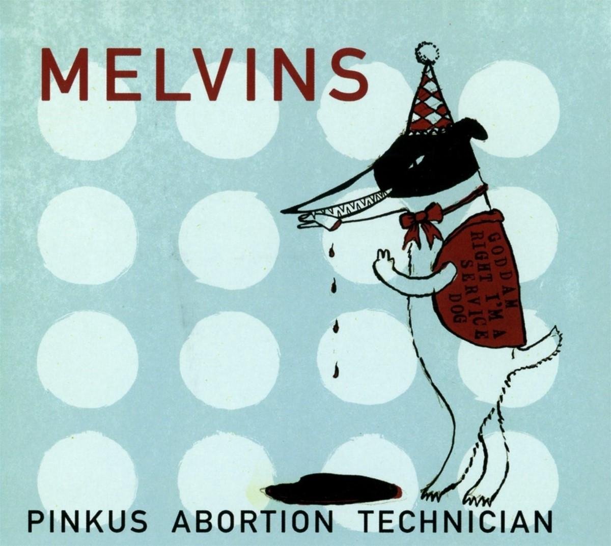 Melvins - Pinkus Abortion Technician (CD)