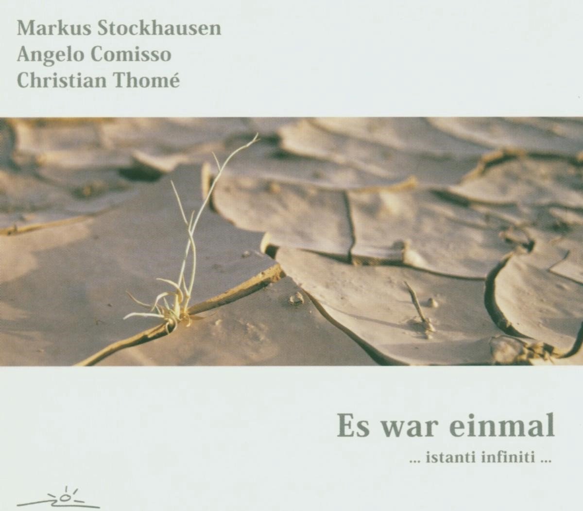 Markus Stockhausen & Christian Th Angelo Comisso - Es War Einmal (CD)