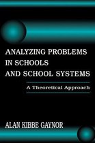 Analyzing Problems in Schools and School Systems