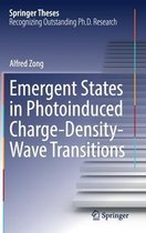 Springer Theses- Emergent States in Photoinduced Charge-Density-Wave Transitions
