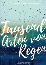 Tausend Arten von Regen