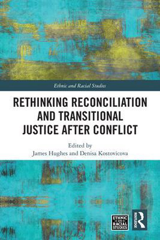 Ethnic and Racial Studies - Rethinking Reconciliation and Tr ... - cover