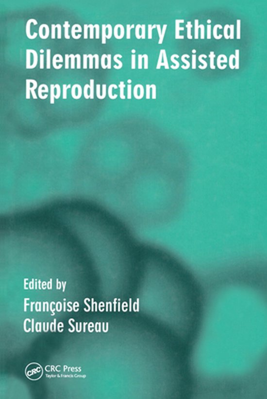 Contemporary Ethical Dilemmas in Assisted Reproduction - cover