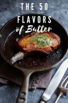 The 50 Flavors of Butter
