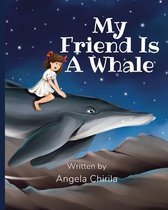 My Friend Is A Whale