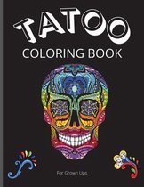 Tattoo Coloring Book for Grown Ups