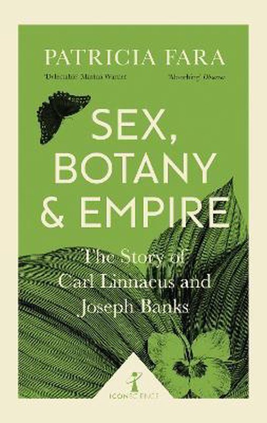 Couverture de livre sur fond vert, avec le titre "Sex, Botany & Empire" en grandes lettres blanches. Un papillon et des feuilles sont représentés.