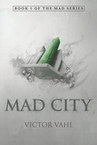 Mad- Mad City