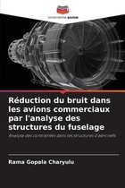 Réduction du bruit dans les avions commerciaux par l'analyse des structures du fuselage