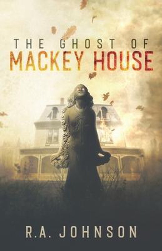 The Ghost of Mackey House - cover