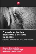 O movimento dos elefantes e os seus impactos
