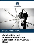 Geldpolitik und makroökonomische Stabilität in der CEMAC-Zone