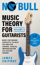 Music Theory For Guitarists 2 - Music Theory for Guitarists, Volume 2